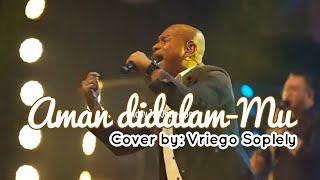 Aman di dalamMu || Yan ivan Christian II  Vriego || Soplely || GSJS Pakuwon || Surabaya