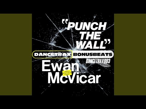 Ewan McVicar - Punch the Wall