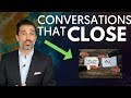 3 Keys To Sales Conversations That Close More Deals