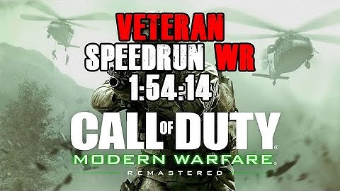 Call of Duty 4 Remastered - Veteran Speedrun World Record 1:54:14