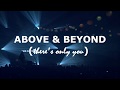 Above &amp; Beyond - There&#39;s only you [Subtitulado]