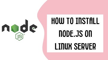 How To Install Node.js on Linux Server