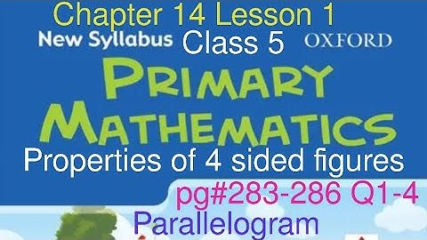 New Syllabus Primary Mathematics Book5| Chapter 14 Properties of 4 sided figures