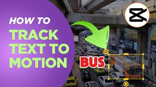 CapCut PC Tutorial: How to Track Text to a Moving Object