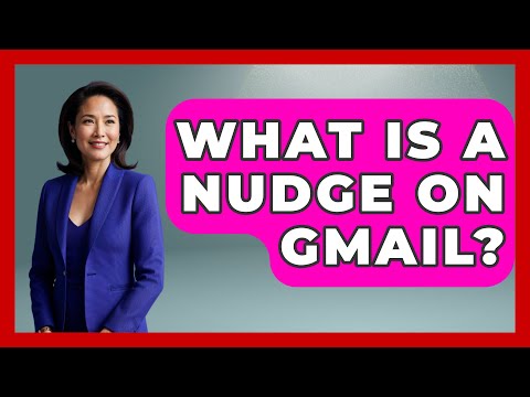What Is A Nudge On Gmail TheEmailToolbox Com 