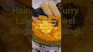 Hainan chicken rice and Hainanese Curry Laksa Noodle soup at Jewel Singapore Changi Airport #shorts