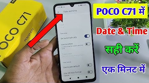 Poco c71 me date & time kaise sahi kare/how to set time in poco c71 mobile me/time setting