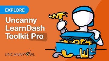 Uncanny LearnDash Toolkit Pro Plugin Overview