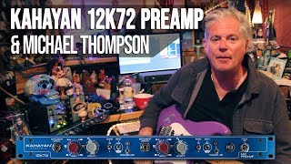 Download Lagu Michael Thompson presents Kahayan 12K72 Preamp MP3 Download Lagu Michael Thompson presents Kahayan 12K72 Preamp MP3