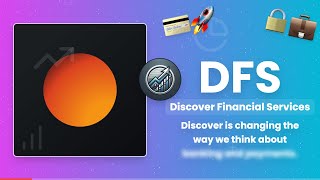 Discover Financial Services (DFS) - Revolutionizing Banking and Payments