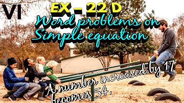 Simple Equations Word Problems | ICSE Class 6| Selina - Ex - 22 D |