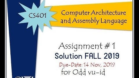 CS401 ASSIGNMENT 1 SOLUTION FALL 2019 (Odd vu-id) | SSWT