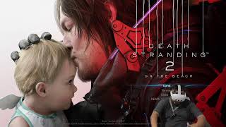 Deathh Stranding 2! Monday afternoon livesteam!