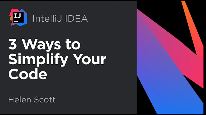 IntelliJ IDEA. 3 Ways To Simplify Your Code