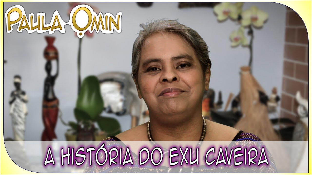 A História do Exu Caveira