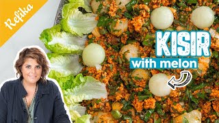 Refika’s Special Kısır Recipe With Melon | So Delicious And Easy