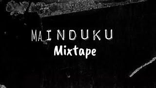 MA INDUKU MIXTAPE VOL 2[MAN GIV SA TO THE WORLD]