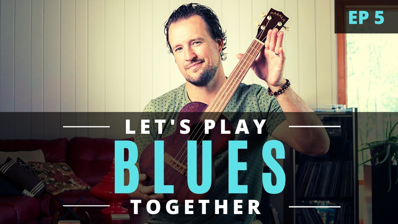 Let's Play Blues Together | EP 5 | Ukulele Tutorial + Chords + Strumming + Play Along