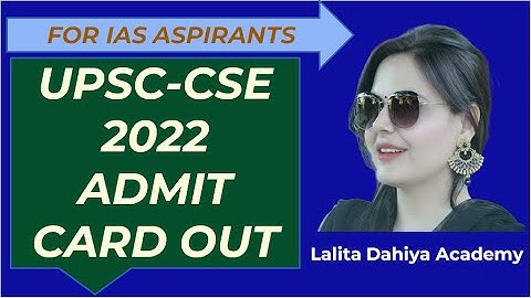 UPSC CSE 2022 ADMIT CARD OUT । LALITA DAHIYA