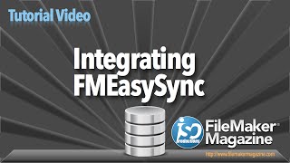 FileMaker Tutorial - Integrating FMEasySync
