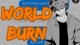 A Not So BNHA Lyrics Prank || World Burn || Villain Bakugou