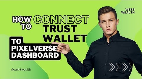 How to connect Trust Wallet to Pixelverse dashboard using Bybit