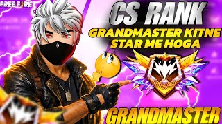Cs Me Grandmaster Le Liye Kitne Star Chahiye Free Fire Cs Grandmaster Score Today 2026