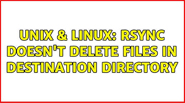 Unix & Linux: rsync doesn