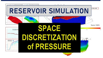 [RESERVOIR SIMULATION] - Space Discretization of Pressure