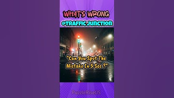 🚦🔎What’s Wrong With This Traffic Light? #youtubeshorts #brainteaser #puzzleriseus #puzzle #riddle