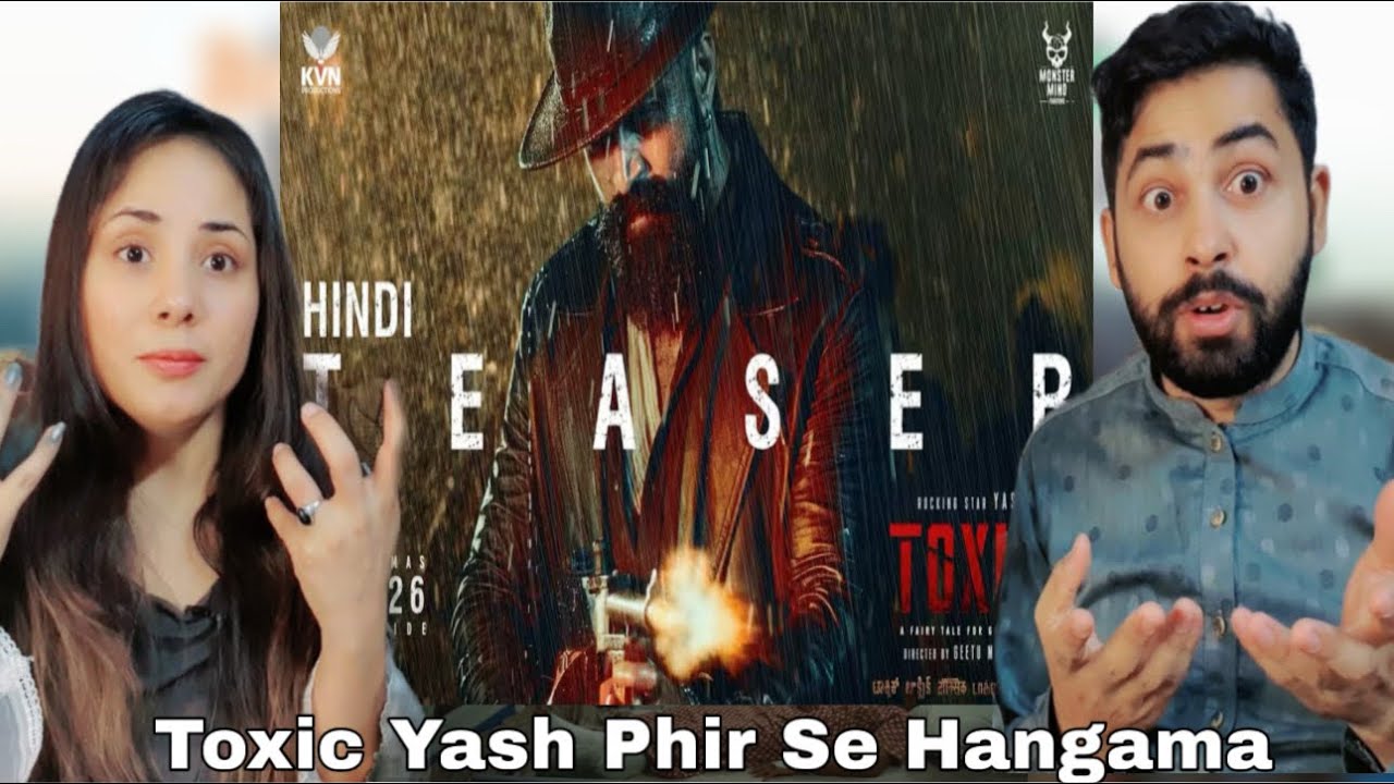 Pakistani React To Toxic Official Hindi Teaser | Rocking Star Yash