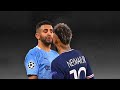 The day Riyad Mahrez destroyed Neymar Jr.