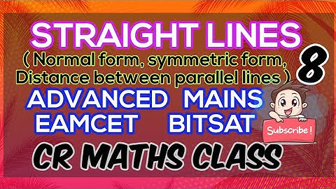 STRAIGHT LINES part 8//Shortcut method /Advanced, Mains//Eamcet,Bitsat//INTER, CBSE //CR MATHS CLASS