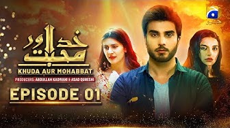 Khuda Aur Mohabbat Episode 01 - Eng Sub - Kubra Khan - Imran Abbas - Sadia Khan -