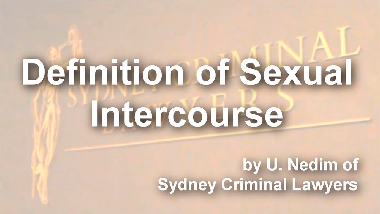 Definition Of Sexual Intercourse Youtube