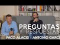 Preguntas y Respuestas con Paco Alacid y Antonio Garci