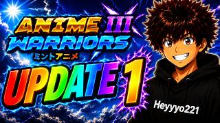 Getting INSANELY OP in Anime Warriors 3 Update 1!