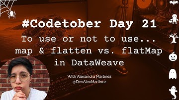 To use or not to use... map and flatten vs. flatMap in DataWeave | #Codetober 2022 Day 21