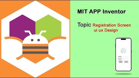 Sign up Screen in MIT App Inventor | MIT app inventor registration screen ui design
