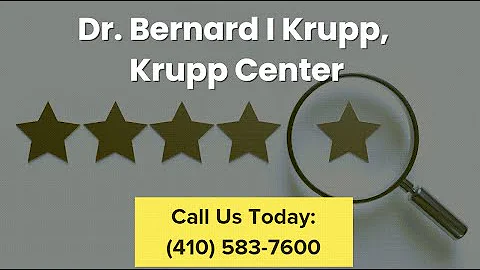 Dr  Bernard I Krupp DDS Reviews by Elena Gonzalez