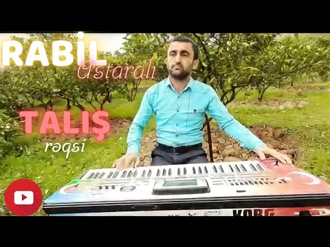 Rabil Astaralı- TALIŞ rəqsi 2021 (Full HD)
