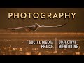 Photography: Social Media Praise VS Objective Mentoring