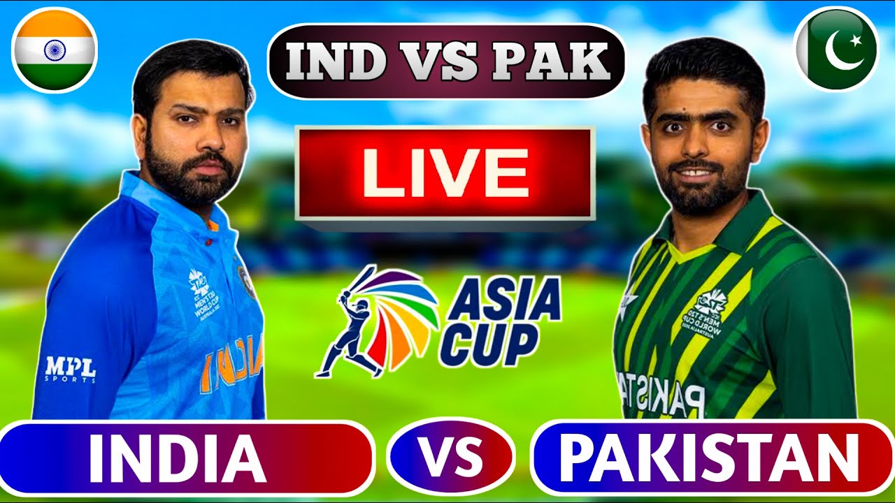 🔴Live India vs Pakistan IND vs PAK Live Cricket Scores PAK VS IND Live Cricket Match Today