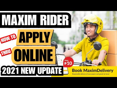 Maxim Delivery Rider | How to Apply Thru Online | Step By Step | 2021 New Update | PHILIPPINES