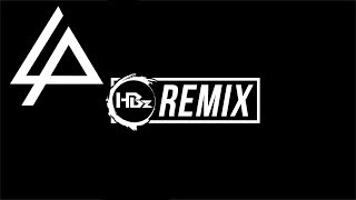 Linkin Park - In The End (HBz Bounce Remix)
