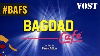 Bande annonce Bagdad Café 