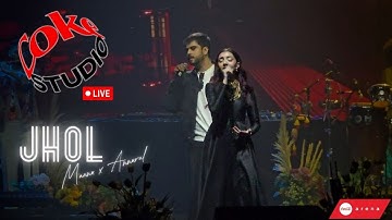 Coke Studio LIVE | Jhol | Maanu X Annural Khalid | Coca Cola Arena - Dubai | 4K