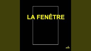 La Fenêtre
