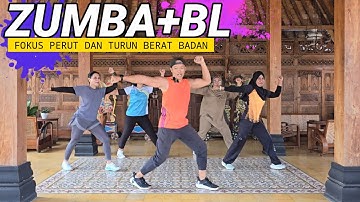 ZUMBA BL FOKUS LEMAK PERUT DAN BAKAR KALORI