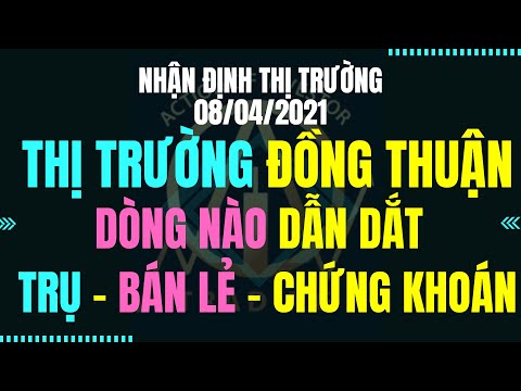 Chứng khoán hôm nay|Nhận định thị trường:08/04:Đồng Thuận Bứt Phá. Dòng Dẫn và Điểm mua 80% rủi ro.